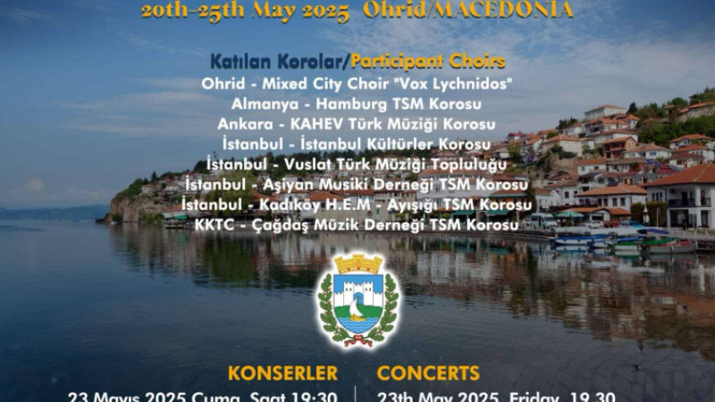 Ohri'de Türk müziği rüzgarı esecek: 8. Uluslararası Türk Müziği Korolar Festivali